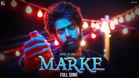 Marke : Jass Manak (Full Song) GURI .